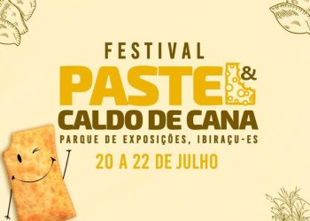 Festival do Pastel e Caldo de Cana vai reunir gastronomia e música em Ibiraçu